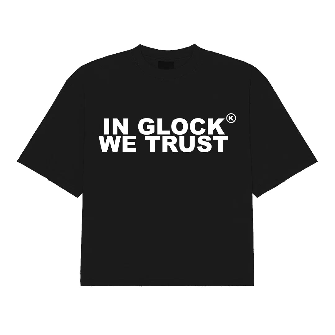In Glock We Trust Black & White